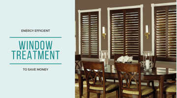 Window Coverings Save Energy